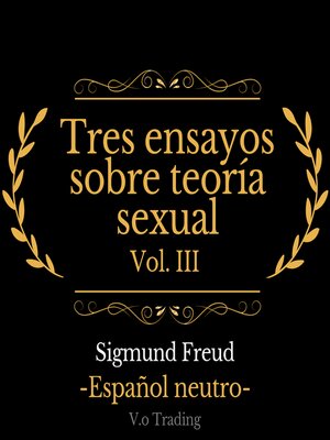 cover image of Tres ensayos sobre teoría sexual, Volume III